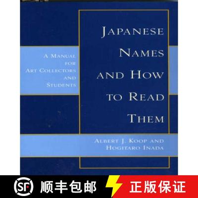 【3-4周达】Japanese Names  and How to Read  Them: A Manual for  Art Collectors and  Students [9781891640131]