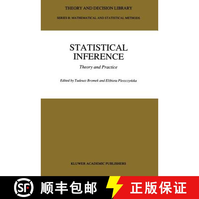 【3-4周达】Statistical Inference : Theory and Practice [9789401067461]