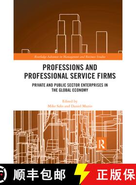 预订 Professions and Professional Service Firms: Private and Public Sector Enterprises in the Global ... [9780367735142]