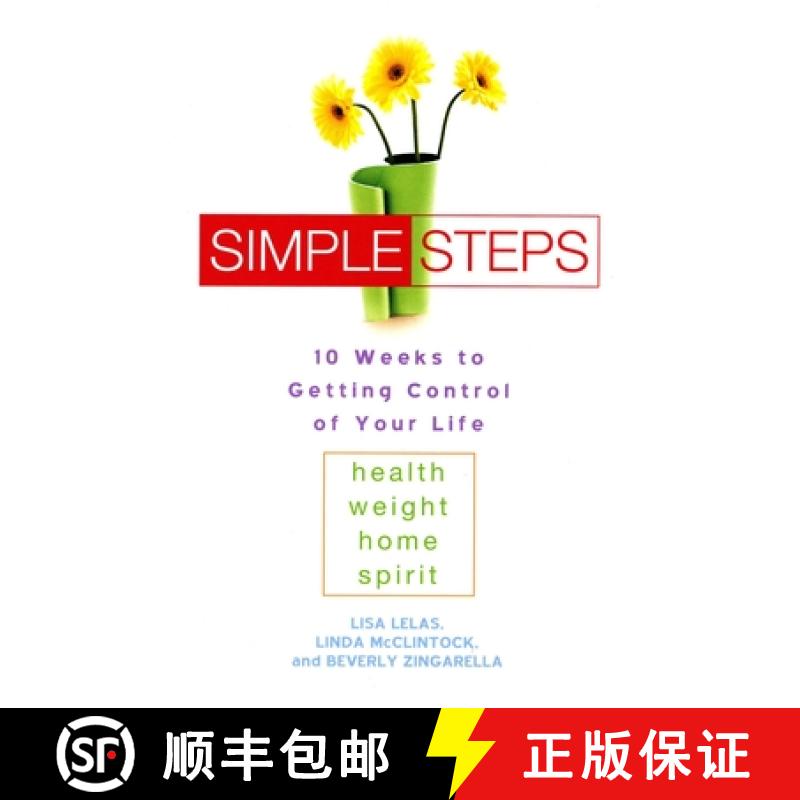 【3-4周达】Simple Steps: 10 Weeks to Getting Control of Your Life: Health - Weight - Home - Spirit [9780451208620]