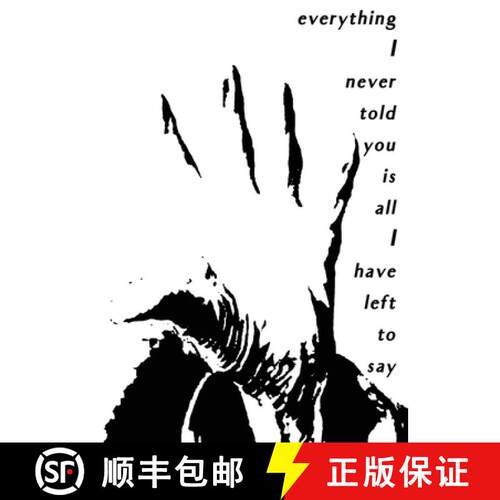 【3-4周达】Everything I Never Told You Is All I Have Left to Say [9798885969772]