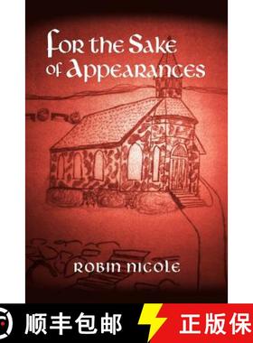 【3-4周达】For the Sake of Appearances [9781458205179]