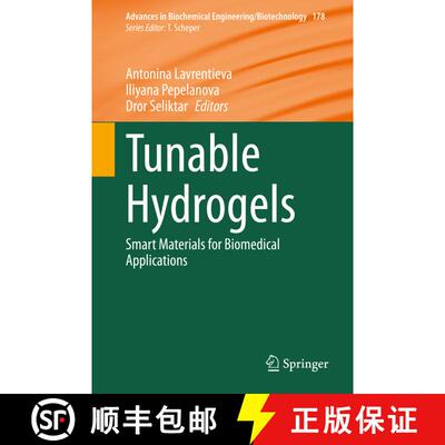 【3-4周达】Tunable Hydrogels : Smart Materials for Biomedical Applications (1st ed. 2021) (1st ed. 20... [9783030767686]