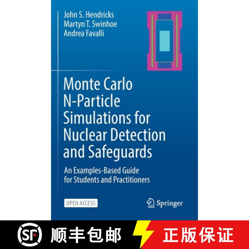 【4周达】Monte Carlo N-Particle Simulations for Nuclear Detection and Safeguards : An Examples-Based ... [9783031041310]