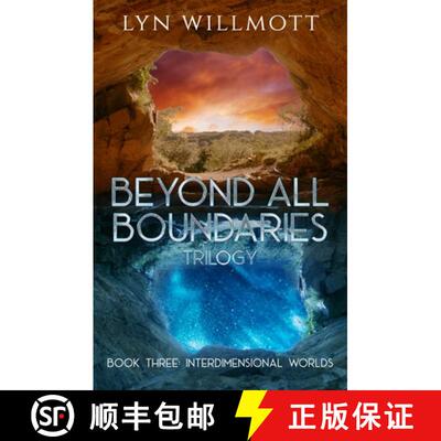 【3-4周达】Beyond All Boundaries Trilogy - Book Three: Interdimensional Worlds [9781950639045]