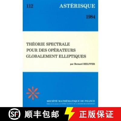 预订 Théorie spectrale pour les opérateurs globalement elliptiques 法国数学学会 [9782856294109]