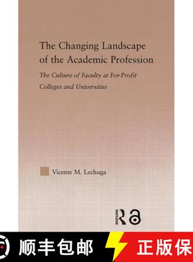 【3-4周达】The Changing Landscape of the Academic Profession: The Culture of Faculty at For-Profit Co... [9780415976992]