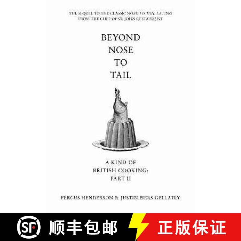 【3-4周达】Beyond Nose to Tail: A Kind of British Cooking: Part II [9780747589143]