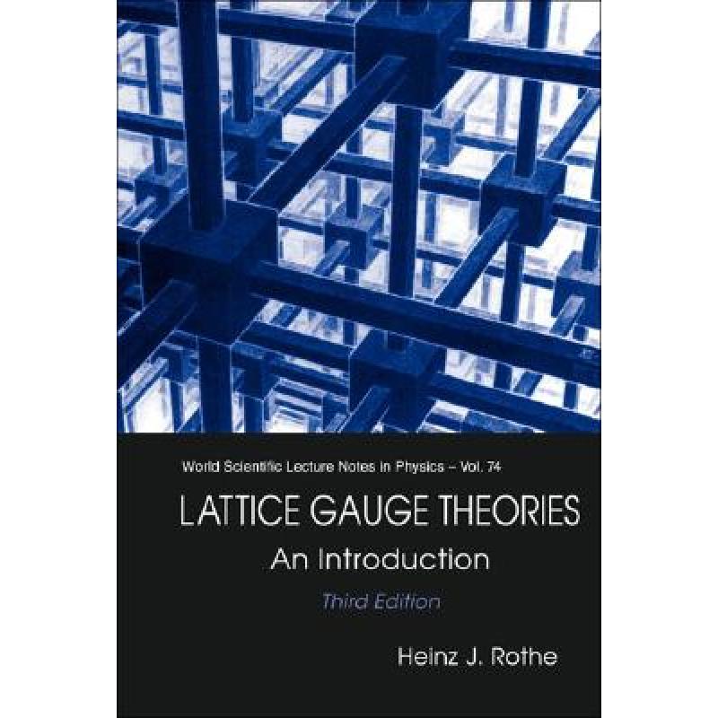 预订 Lattice Gauge Theories An Introduct...[9789812561688]_虎窝淘