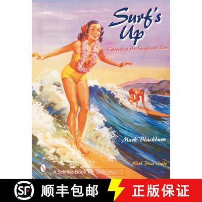【3-4周达】精装 Surf’s Up: Collecting the Longboard Era [9780764313554]
