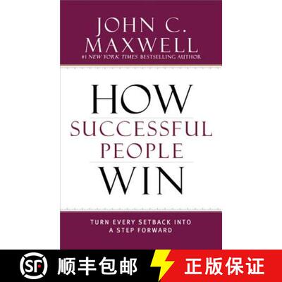 【3-4周达】HOW SUCCESSFUL PEOPLE WIN: TURN EVERY SETBACK INTO A STEP FORWARD (DERIVATIVE) [9781599953717]