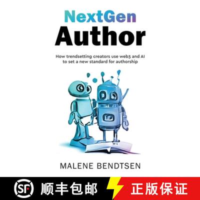 【3-4周达】NextGen Author: How trendsetting creators use web3 and AI to set a new standard for author... [9788797209547]