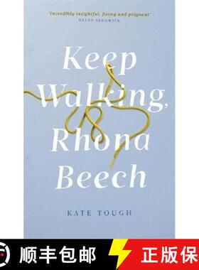 【3-4周达】Keep Walking Rhona Beech: the funniest, most moving journey of self-discovery after everyt... [9780349143651]