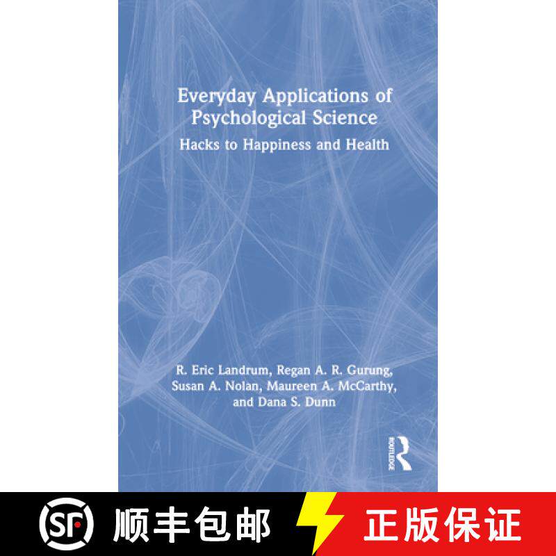 【3-4周达】Everyday Applications of Psychological Science: Hacks to Happiness and Health [9781032037295]