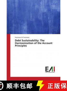 预订 Debt Sustainability: The Harmonization of the Account Principles [9786202084390]