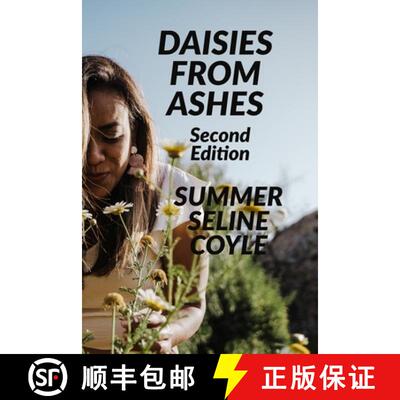 【3-4周达】DAISIES FROM ASHES: Second Edition [9781999463939]