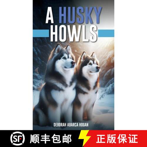 【3-4周达】精装 A Husky Howls [9798330300129]