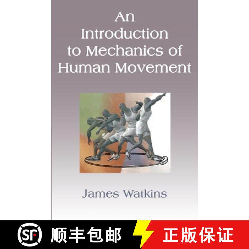 【3-4周达】An Introduction to Mechanics of Human Movement [9781471650444]