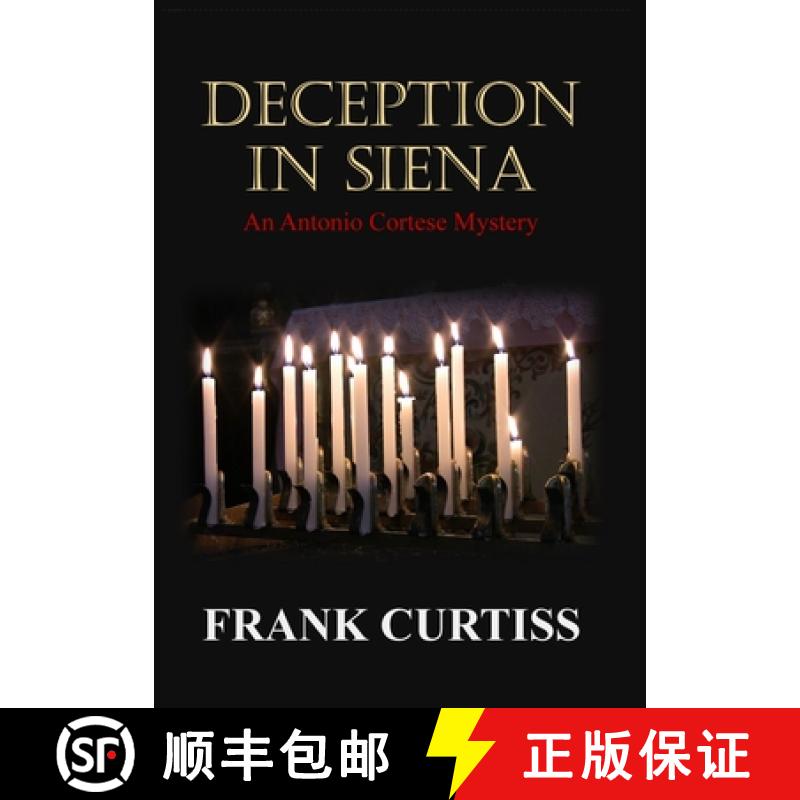 【2-3周达】Deception In Siena: An Antonio Cortese Mystery [9781954693197]