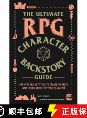 【3-4周达】The Ultimate RPG Character Backstory Guide : Prompts and Activities to Create the Most Int... [9781507208373]