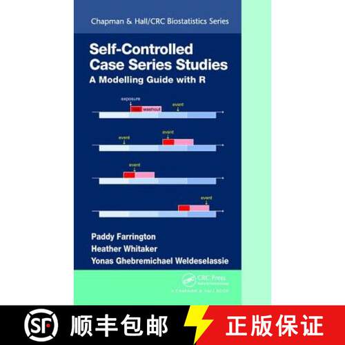 【3-4周达】精装 Self-Controlled Case Series Studies: A Modelling Guide with R [9781498781596]