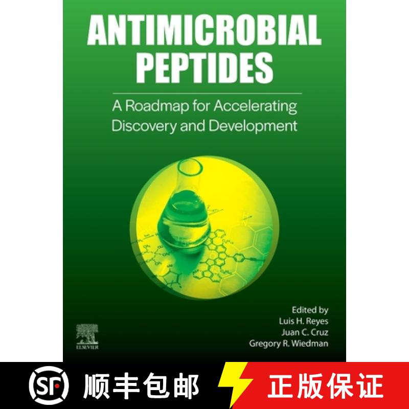 【3-4周达】Antimicrobial Peptides: A Roadmap for Accelerating Discovery and Development [9780443153938]
