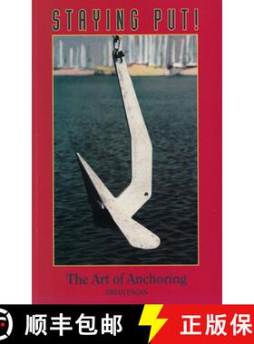 【3-4周达】Staying Put - The Art of Anchoring: The Art of Anchoring [9780963463524]
