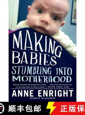【3-4周达】Making Babies: Stumbling Into Motherhood [9780393338287]