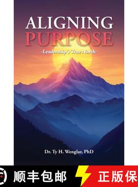【3-4周达】Aligning Purpose: Leadership's True North [9798893243970]
