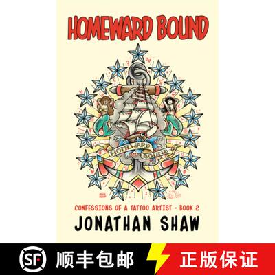 【3-4周达】Homeward Bound : Confessions of a Tattoo Artist (Book 2) [9781684421367]