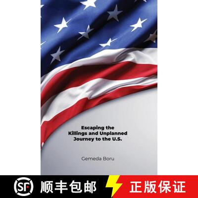 【3-4周达】Escaping the Killings and Unplanned Journey to the U.S. [9798886042870]