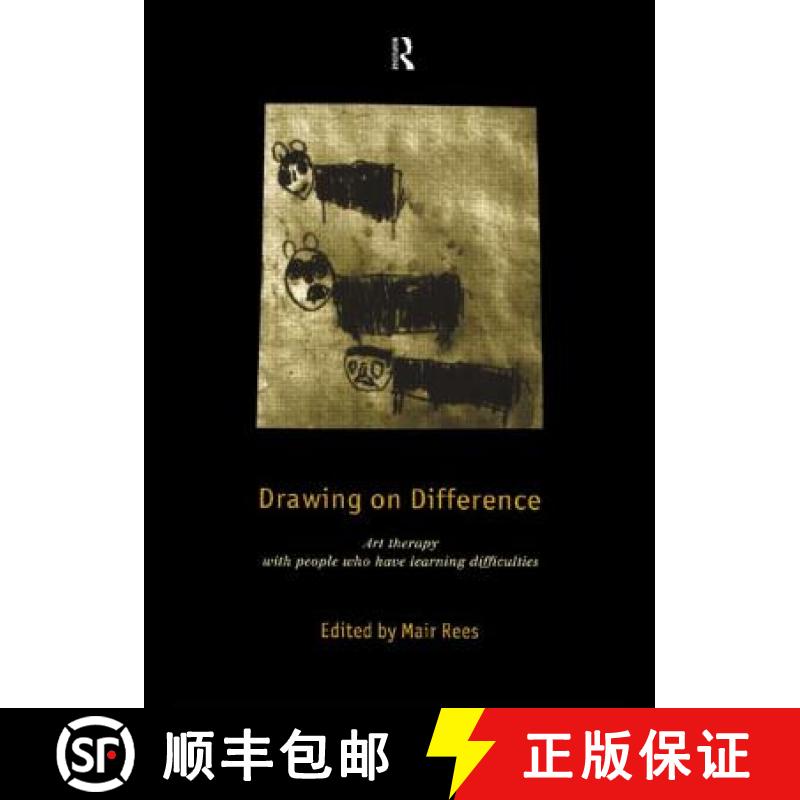 【4周达】Drawing on Difference : Art Therapy with People who have Learning Difficulties [9780415154802]