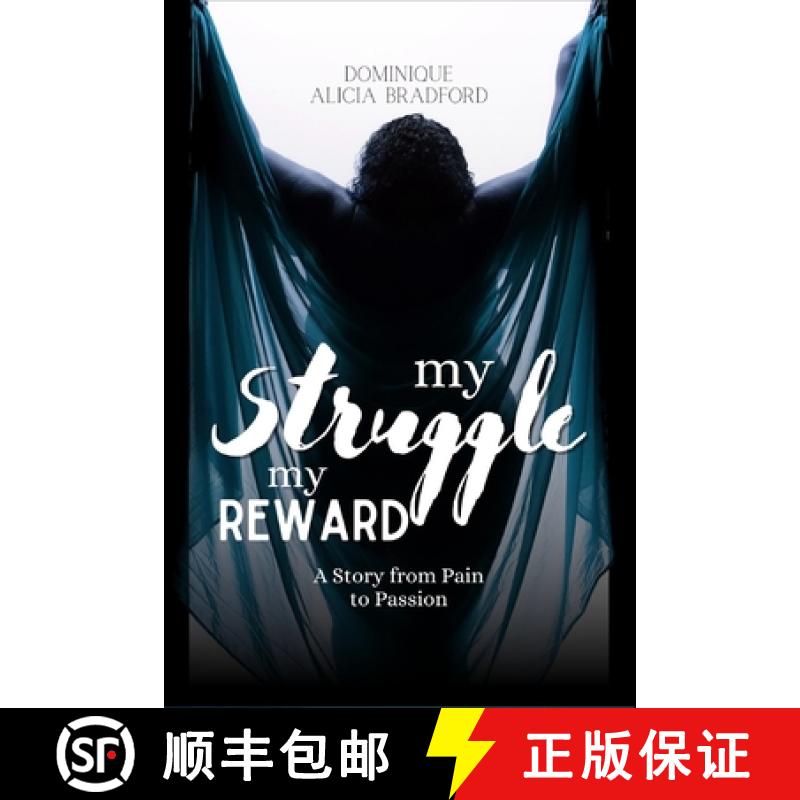【3-4周达】From Pain To Passion: My Struggle My Reward [9781738083107]