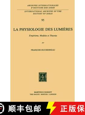 【3-4周达】La physiologie des lumières : Empirisme, modèles et théories [9789024725007]
