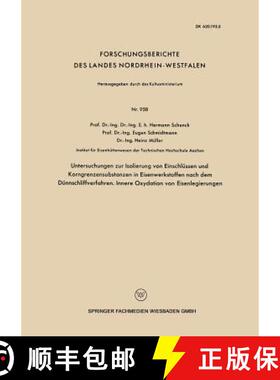 【3-4周达】Untersuchngen zur Isolierung von Einschlüssen und Korngrenzensubstanzen in Eisenwerkstoff... [9783663038559]