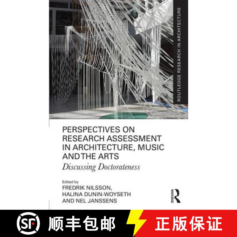 【3-4周达】Perspectives on Research Assessment in Architecture, Music and the Arts: Discussing Doctor... [9781138695573]
