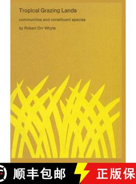 【3-4周达】Tropical Grazing Lands : Communities and Constituent Species [9789061930204]