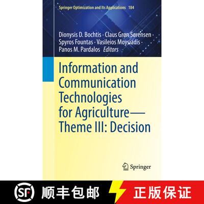 【3-4周达】Information and Communication Technologies for Agriculture--Theme III: Decision [9783030841515]