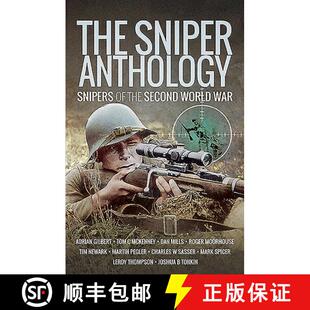 【3-4周达】The Sniper Anthology: Snipers of the Second World War [9781526760692]