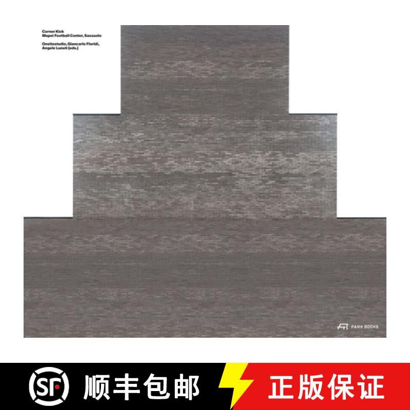 【3-4周达】Corner kick : Mapei Football Center Sassuolo [9783038603108]