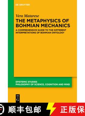 【3-4周达】The Metaphysics of Bohmian Mechanics: A Comprehensive Guide to the Different Interpretatio... [9783110793741]
