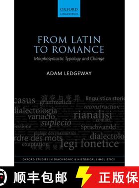 【3-4周达】From Latin to Romance: Morphosyntactic Typology and Change [9780198736691]
