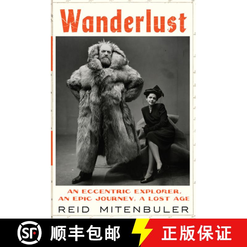 【3-4周达】Wanderlust: An Eccentric Explorer, an Epic Journey, a Lost Age [9780358468325]