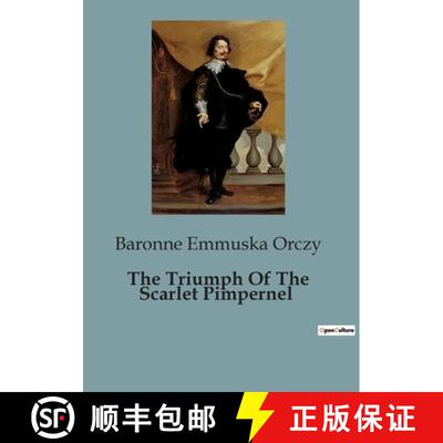 【3-4周达】The Triumph Of The Scarlet Pimpernel: The Struggle Against Tyranny in Revolutionary France [9791041824939]
