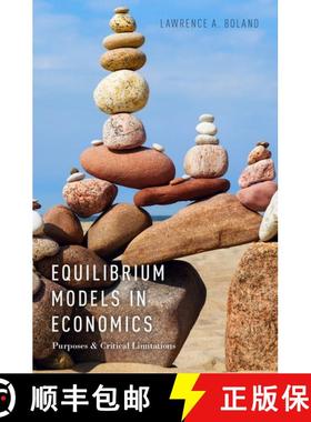 【3-4周达】Equilibrium Models in Economics: Purposes and Critical Limitations [9780190274320]