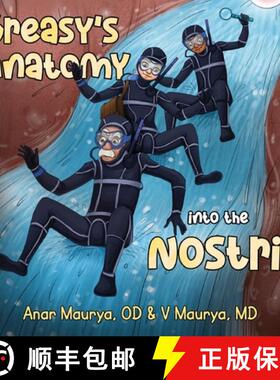 【3-4周达】Greasy's Anatomy : into the Nostril [9781838757298]