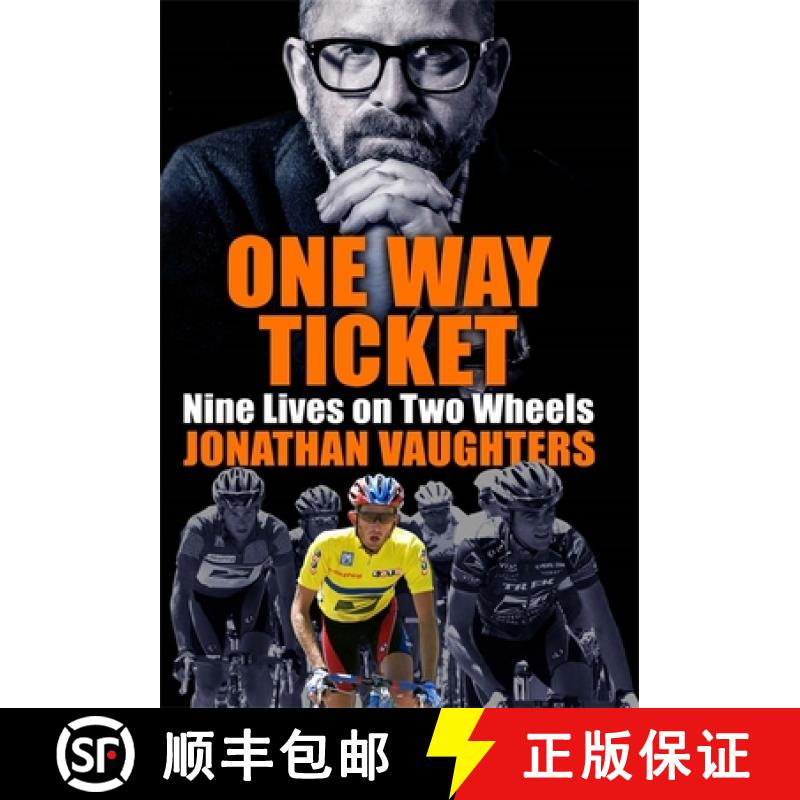 【3-4周达】One Way Ticket: Nine Lives on Two Wheels [9781787477513]