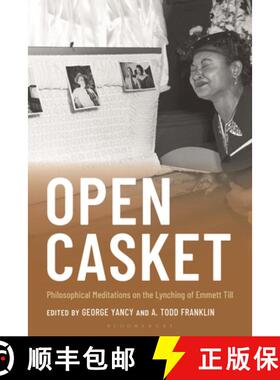 【3-4周达】Open Casket: Philosophical Meditations on the Lynching of Emmett Till [9798881806385]