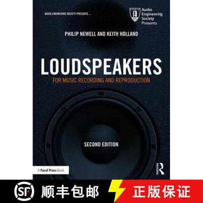 预订 Loudspeakers: For Music Recording and Reproduction [9781138554825]