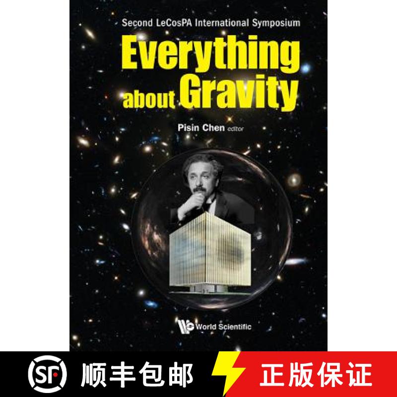 【3-4周达】Everything about Gravity - Proceedings of the Second Lecospa International Symposium [9789813203945]